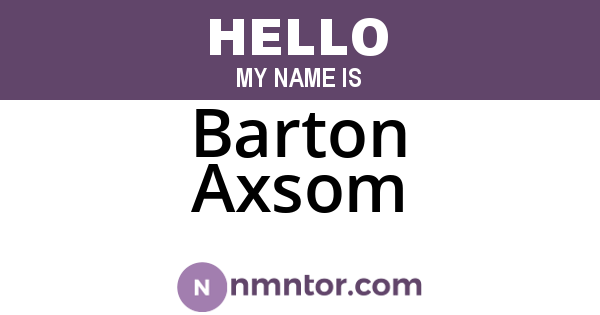 Barton Axsom