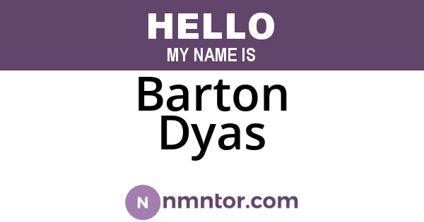 Barton Dyas