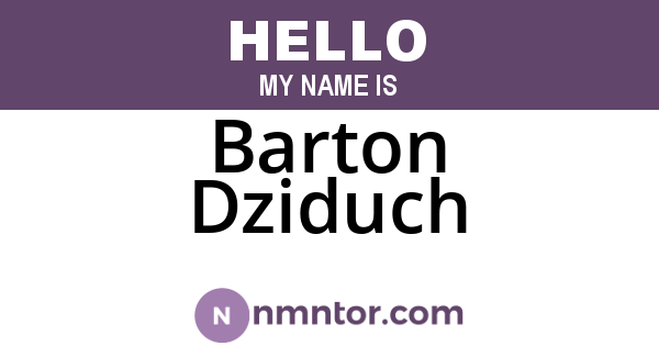 Barton Dziduch