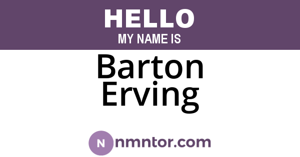 Barton Erving