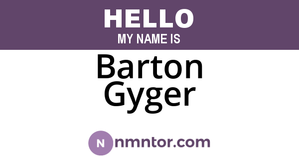 Barton Gyger
