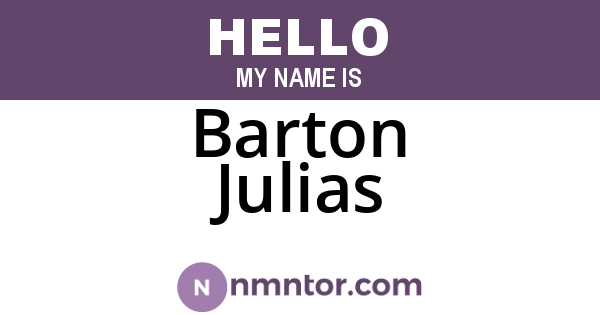 Barton Julias
