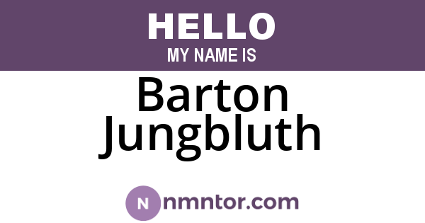Barton Jungbluth