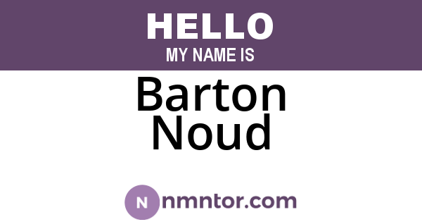 Barton Noud