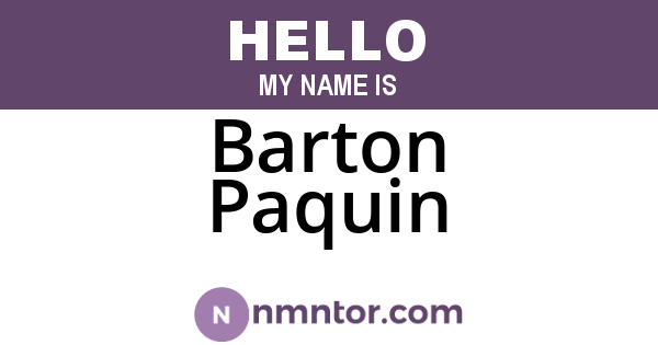Barton Paquin