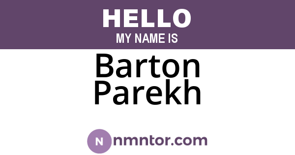 Barton Parekh