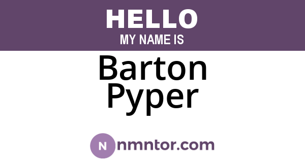 Barton Pyper