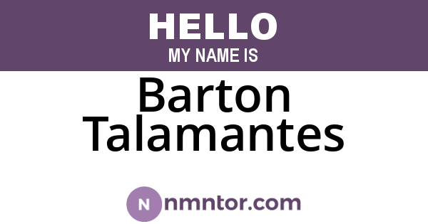 Barton Talamantes