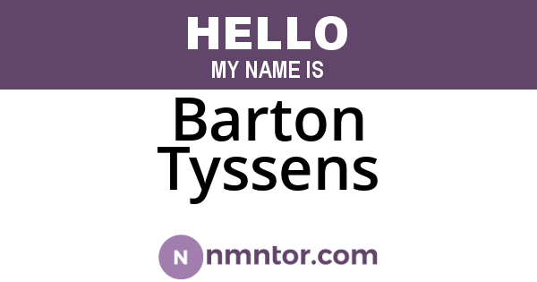 Barton Tyssens