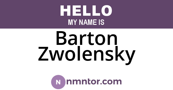 Barton Zwolensky