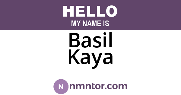 Basil Kaya