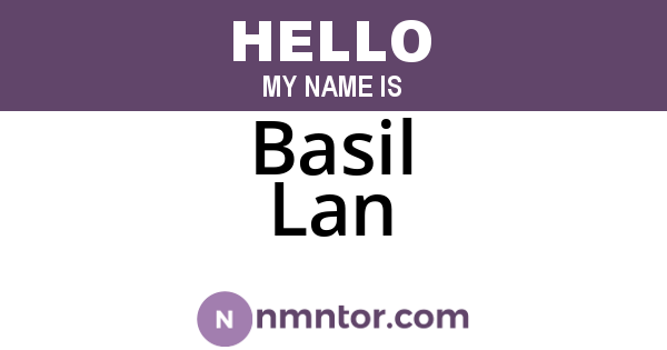 Basil Lan