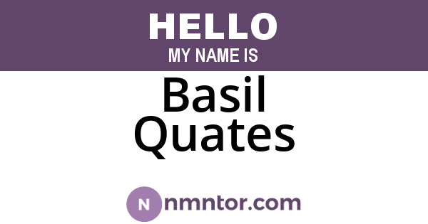 Basil Quates