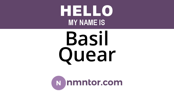 Basil Quear