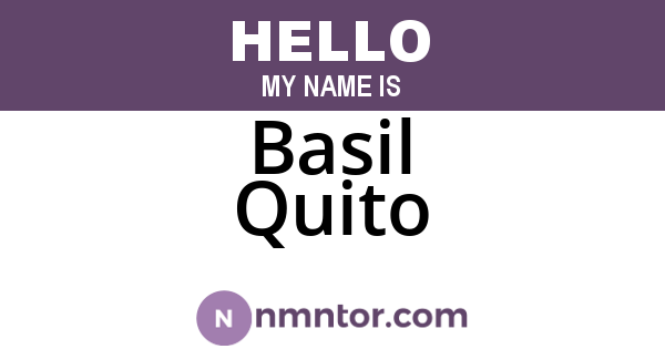 Basil Quito