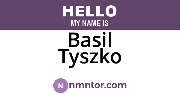 Basil Tyszko