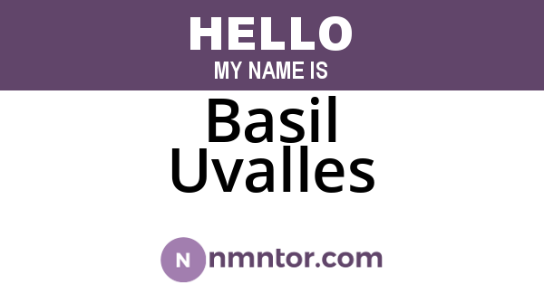 Basil Uvalles