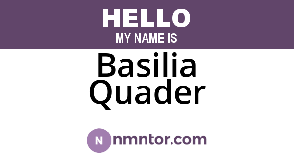Basilia Quader