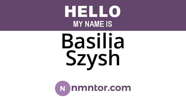 Basilia Szysh