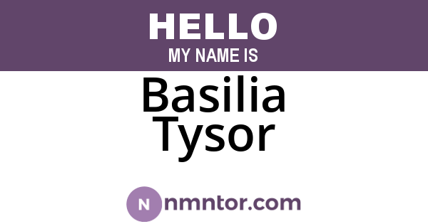 Basilia Tysor