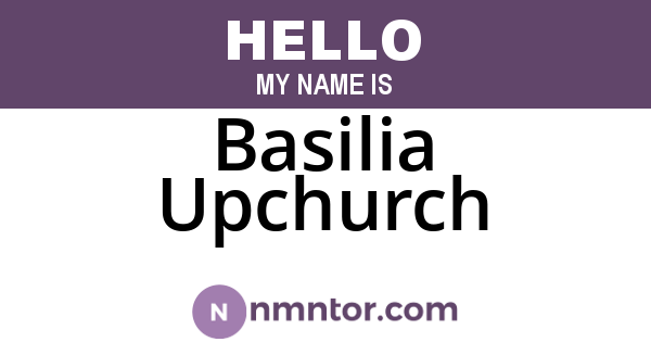 Basilia Upchurch