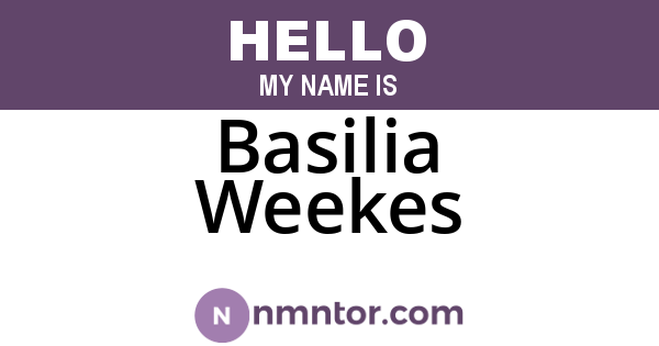 Basilia Weekes