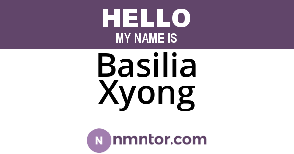 Basilia Xyong