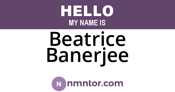 Beatrice Banerjee