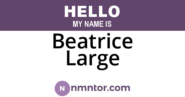 Beatrice Large