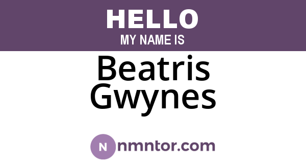 Beatris Gwynes