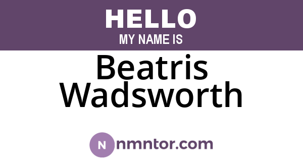 Beatris Wadsworth