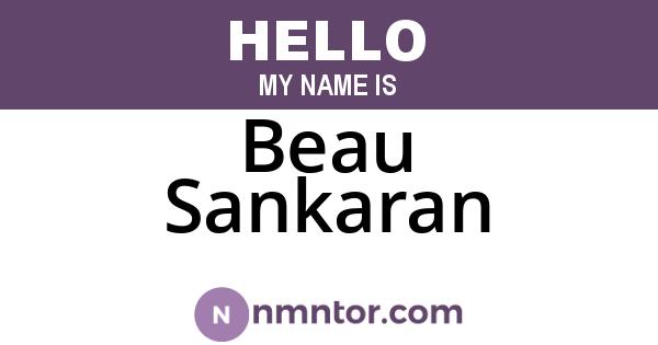 Beau Sankaran
