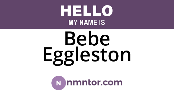Bebe Eggleston