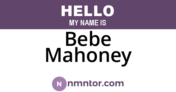 Bebe Mahoney