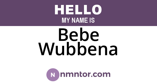 Bebe Wubbena