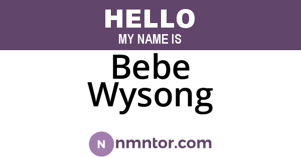 Bebe Wysong