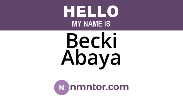 Becki Abaya