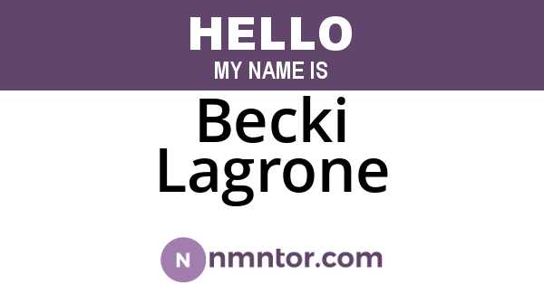 Becki Lagrone