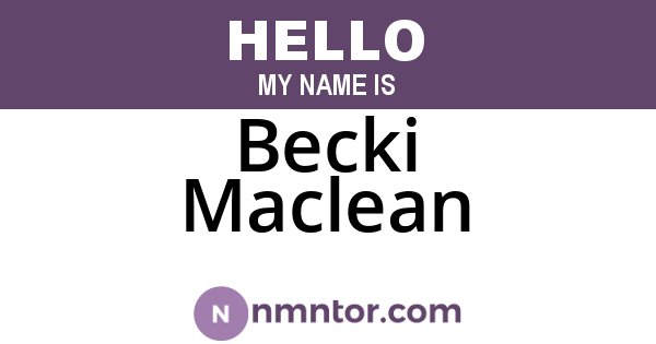 Becki Maclean