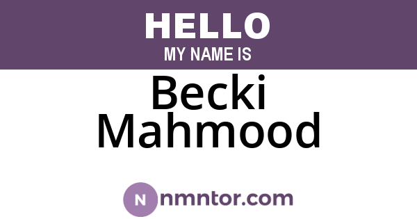 Becki Mahmood