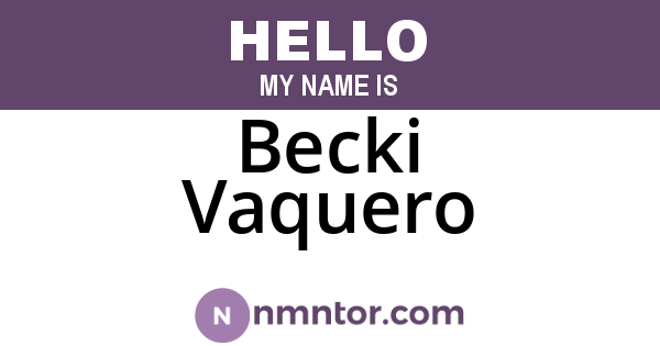 Becki Vaquero
