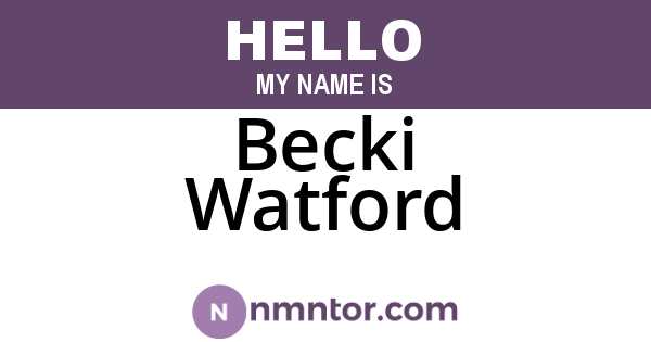 Becki Watford