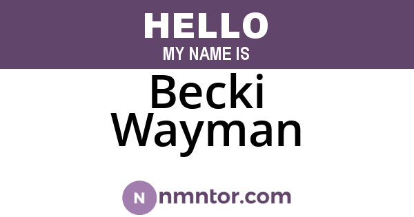 Becki Wayman