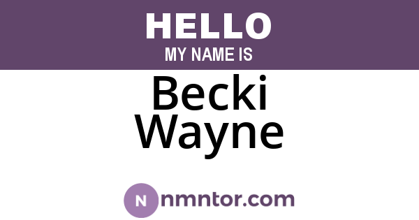 Becki Wayne