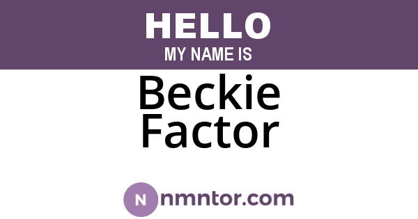 Beckie Factor