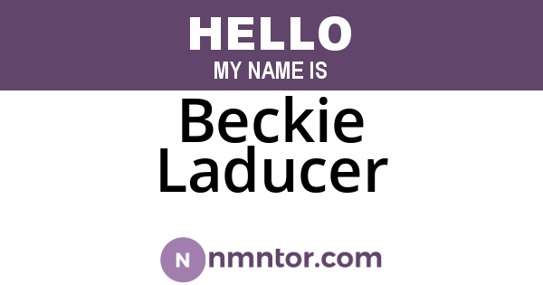 Beckie Laducer
