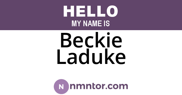 Beckie Laduke