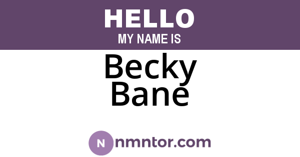 Becky Bane