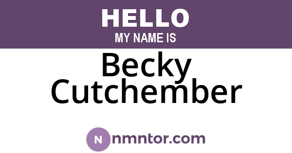 Becky Cutchember