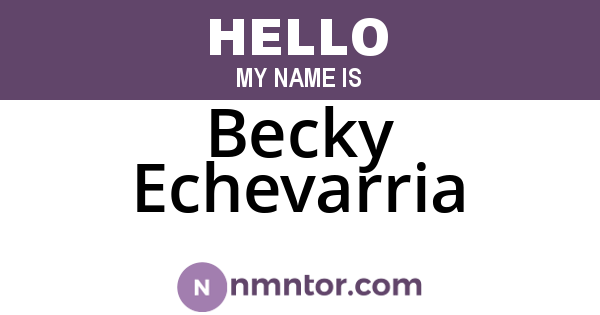 Becky Echevarria